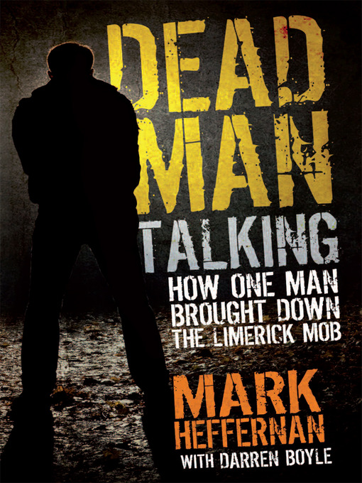 Title details for Dead Man Talking by Mark Heffernan - Available